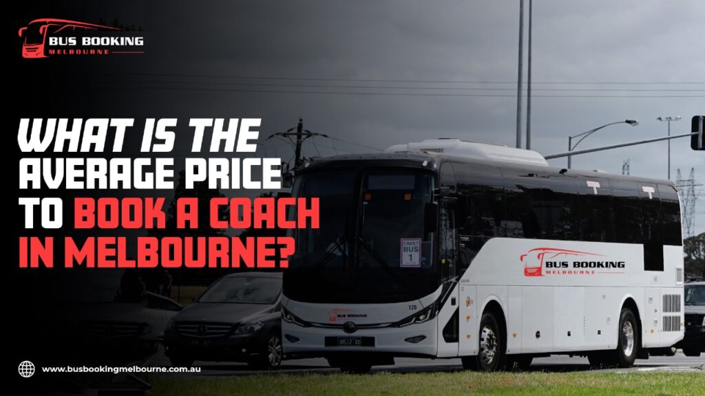 book a coach in Melbourne