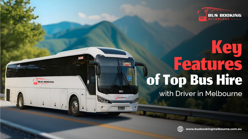 Bus Hire with Driver in Melbourne