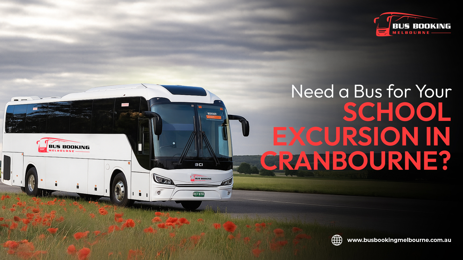 Need a Bus for Your School Excursion in Cranbourne?